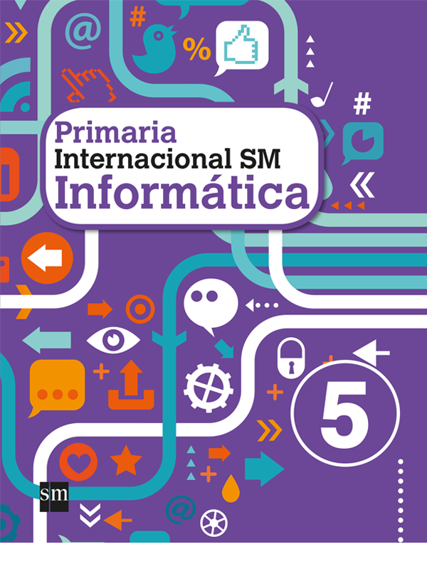 Informática Internacional SM Primaria 5 Libro del alumno Guías