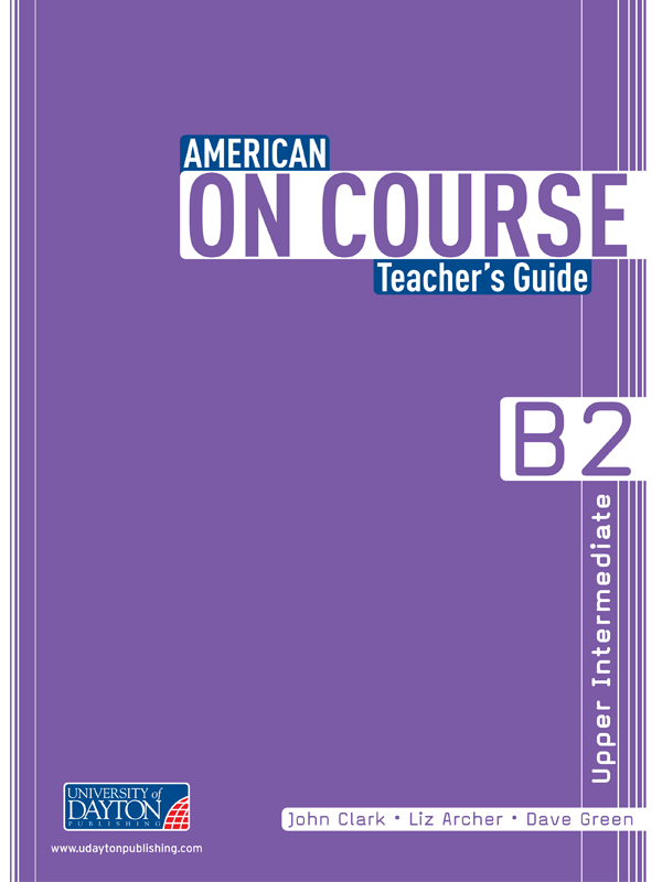 American on Course Teacher’s Guide B2. Middle School and Highschool