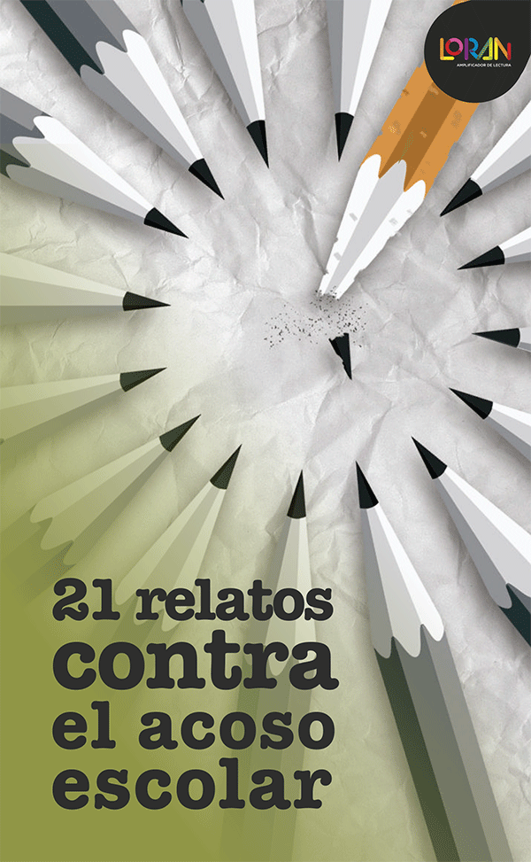 21 relatos contra el acoso escolar