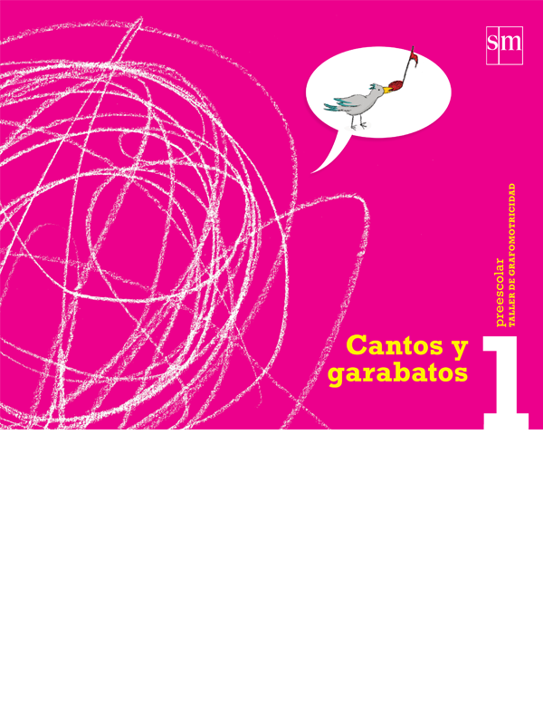 Cantos y garabatos 1. Libro del alumno