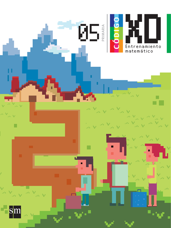 Código XD Entrenamiento matemático Primaria 5. Libro del alumno
