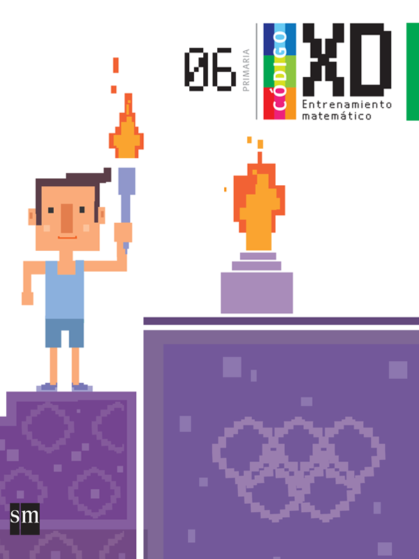 Código XD Entrenamiento matemático Primaria 6. Libro del alumno