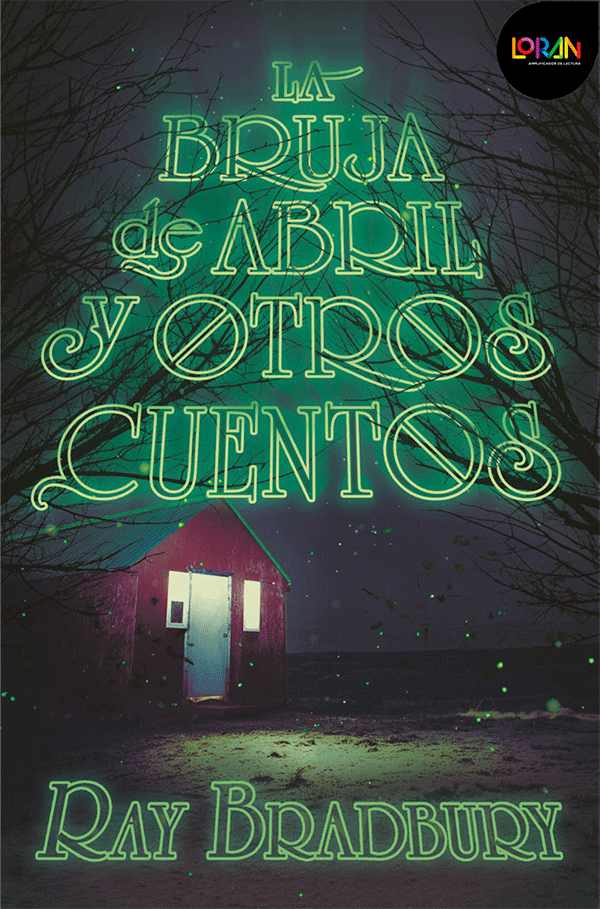 La bruja de abril y otros cuentos
