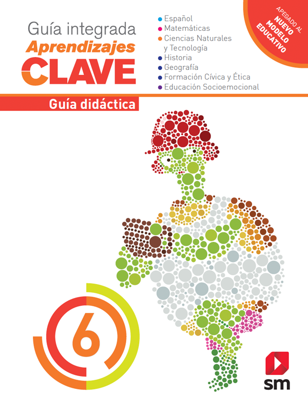 Aprendizajes Clave Primaria 6. Guía del profesor